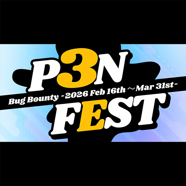 IssueHunt、U25限定バグバウンティイベント「P3NFEST Bug Bounty 2026 Spring」を開催